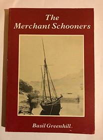 Merchant Schooners: v. 2 (Modern maritime classics reprints)
