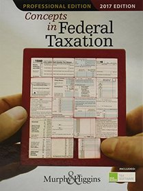 Concepts in Federal Taxation 2017, Professional Edition (with H&R Block(TM) Premium & Business Access Code for Tax Filing Year 2016)