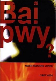 Bai Pwy? (Welsh Edition)