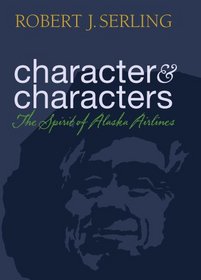 Character & Characters: The Spirit of Alaska Airlines