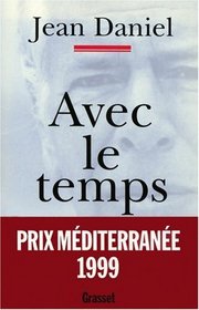 Avec le temps: Carnets, 1970-1998 (French Edition)