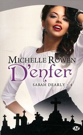 Sarah Dearly, Tome 4 : D'enfer