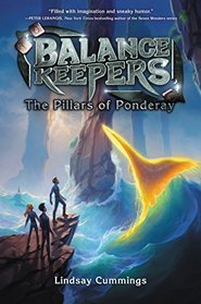 Balance Keepers #2: The Pillars of Ponderay