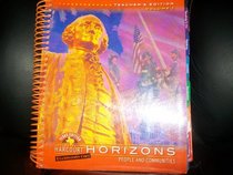 Harcourt Horizons People and Communities Teacher's Edition Volume 1 Examination Copy ORANGE