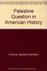 Palestine Question in American History