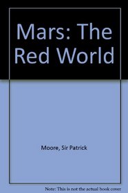 Mars: The Red World