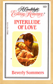 Interlude of Love (Candlelight Ecstasy Romance, No 169)