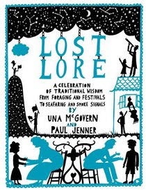 Lost Lore: A celebration of traditional wisdom