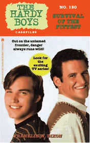 Survival of the Fittest (Hardy Boys Casefiles, No 120)