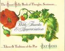 With Thanks and Appreciation: Thoughts, Sentiments, Tokens and Traditions of the Past