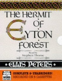 The Hermit of Eyton Forest: The Fourteenth Chronicle of Brother Cadfael