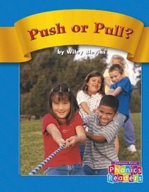 Push or Pull?: Set B (Phonic Readers)