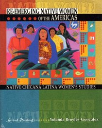 Re Native Women of the Americas Native Chicana Latina Women's Studies