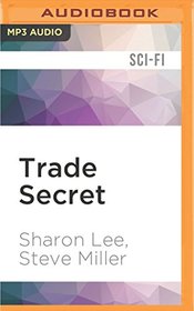 Trade Secret (Liaden Universe Books of Before)