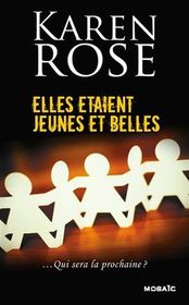 Elles etaient jeunes et belles (Have You Seen Her?) (French Edition)