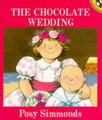 The Chocolate Wedding (Picture Puffin)