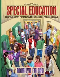 Special Education: Contemporary Perspectives for School Professionals (2nd Edition) (MyLabSchool Series)