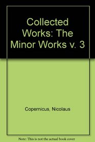 Collected Works: The Minor Works v. 3