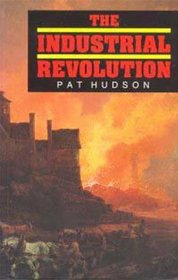The Industrial Revolution (Reading History)