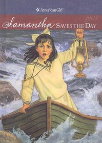 Samantha Saves the Day: A Summer Story