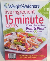 Weight Watchers Five Ingredient 15 minute recipes