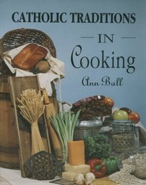 Catholic Traditions in Cooking