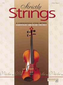 Strictly Strings: A Comprehensive String Method Book 1 : Viola