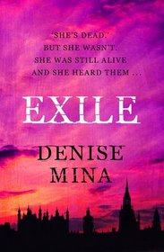 Exile. Denise Mina (Garnethill 2)