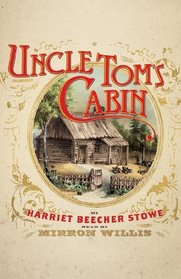 Uncle Tom's Cabin  (Blackstone Audio Classic Collection)(Library Edition)