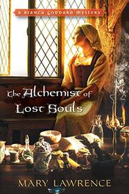 The Alchemist of Lost Souls (Bianca Goddard, Bk 4)