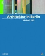 Architektur in Berlin. Jahrbuch 2003.