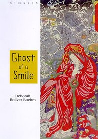 Ghost of a Smile: Stories