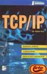 TCP/IP - Biblioteca Profesional (Spanish Edition)