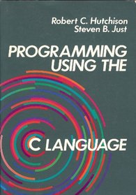 Programming Using the C Language (Mcgraw-Hill Computer Science Series)