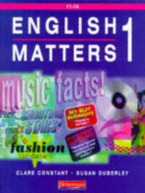English Matters 11-14: Student Book Year 7 (English Matters)