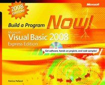 Microsoft Visual Basic 2008 Express Edition: Build a Program Now! (PRO-Developer)