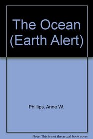 The Ocean (Earth Alert)
