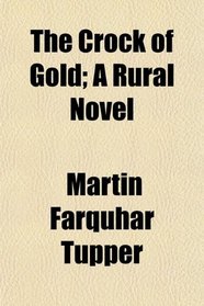 The Crock of Gold; A Rural Novel