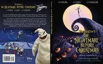 Tim Burton's The Nightmare Before Christmas: The Film - The Art - The Vision