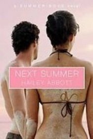 Next Summer (Summer Boys, Bk 2)