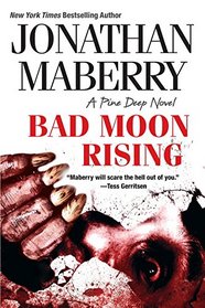 Bad Moon Rising (Pine Deep, Bk 3)