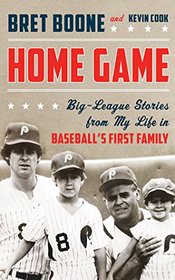 Home Game: Three Generations of Big-League Stories from Baseball's First Family