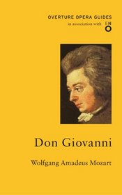Don Giovanni (Overture Opera Guides)