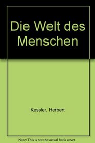 Die Welt des Menschen (German Edition)