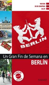 Un gran fin de semana en Berlin (Spanish Edition)