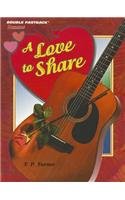 A Love To Share (Double Fastback Romance) (Double Fastback Romance)