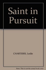 Saint in Pursuit