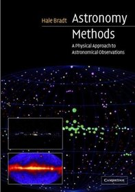Astronomy Methods : A Physical Approach to Astronomical Observations