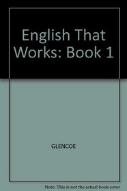 English That Works: Book 1