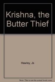 Krishna, the Butter Thief